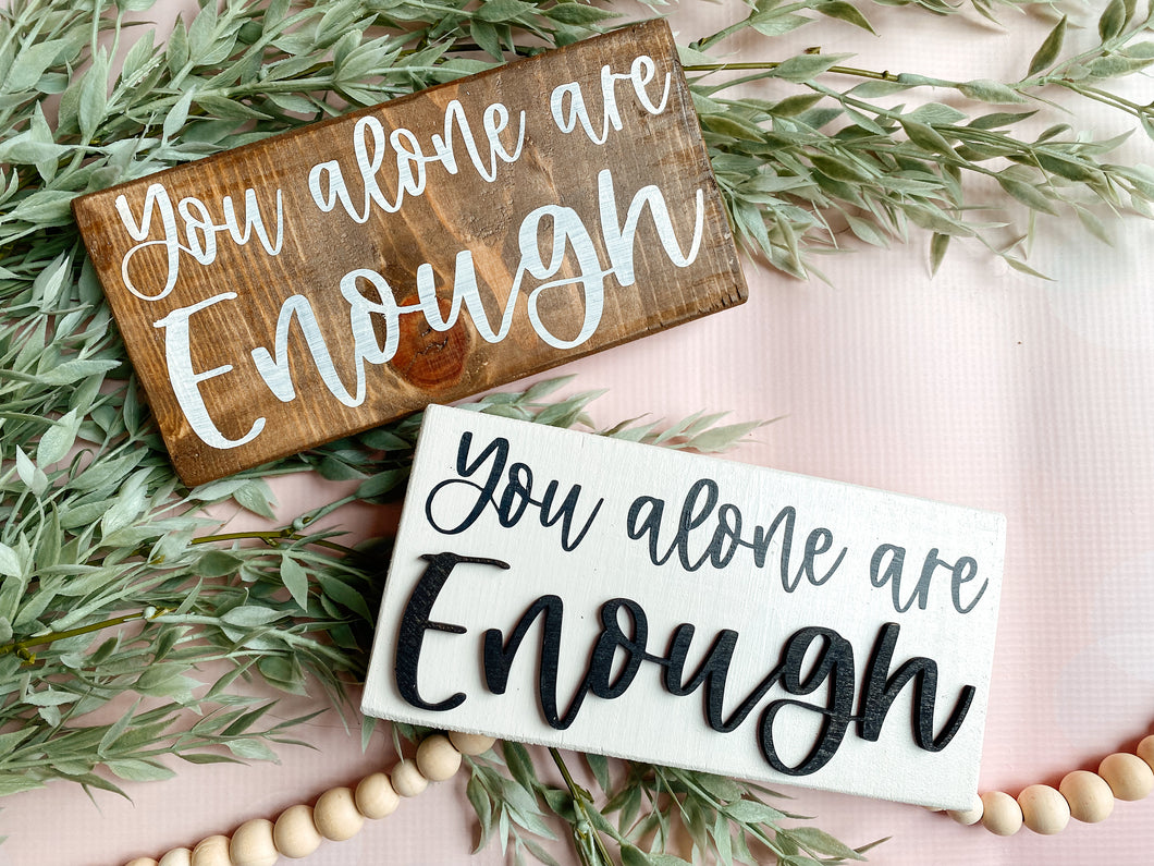 You Alone Are Enough