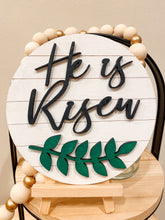 Load image into Gallery viewer, Interchangeable He Is Risen Farmhouse Sign
